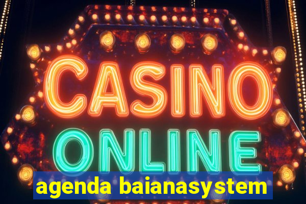 agenda baianasystem